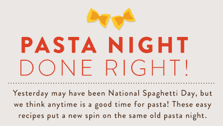 Pasta Night Done Right