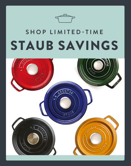 Shop Limited-Time Staub Savings