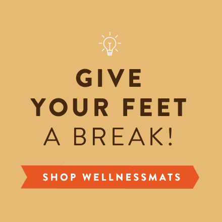 Give Your Feet a Break! Shop WellnessMats