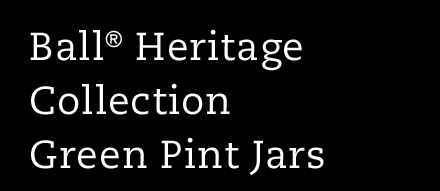 Ball Heritage Collection Green Pint Jars