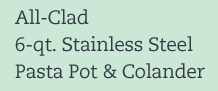 All-Clad 6-qt. Stainless Steel Pasta Pot and Colander