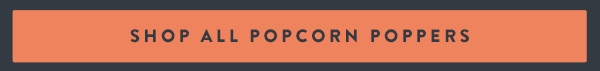 Shop All Popcorn Poppers