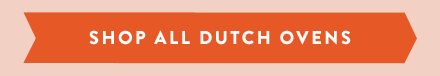 Shop All Dutch Ovens